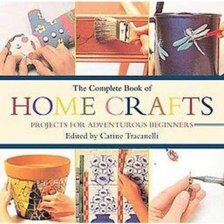 The Complete Book of Home Crafts (Reprint) (Hard