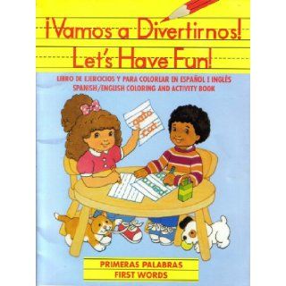 Vamos a Divertirnos Let's Have Fun   Primeras Palabras, First Words Modern Publishing 9781561441051 Books