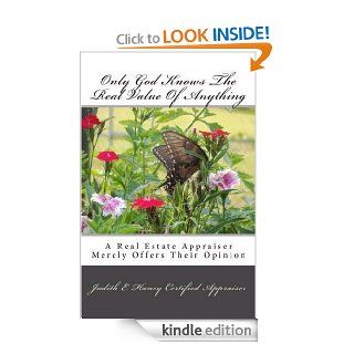 Only God Knows The Real Value Of Anything eBook Judith E. Haney Kindle Store