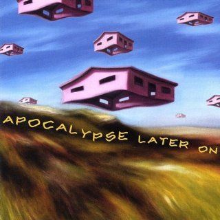 Apocalypse Later on Music
