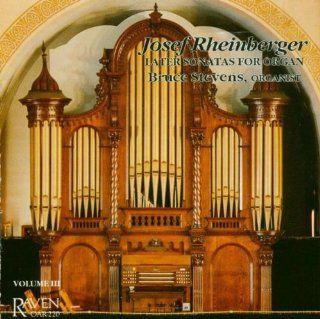 Rheinberger The Later Sonatas Volume III Music