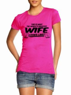 Juniors This Is What The World's Greatest Wife Looks Like Funny T Shirt Clothing