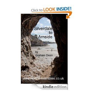 Silverdale to Arnside (Rambling   Mainly in Northern England) eBook Graham Dean Kindle Store