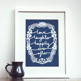 'love laughter happily ever after' print by ant design gifts