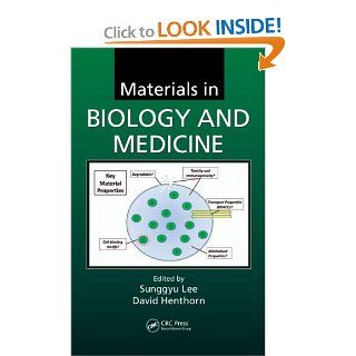Materials in Biology and Medicine (Green Chemistry and Chemical Engineering) 9781439881699 Science & Mathematics Books @