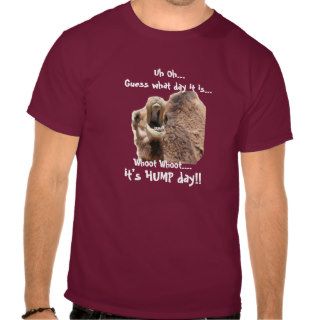 Funny Shirt,  Hump Day Camel whoot whoot
