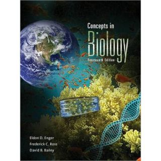 Concepts in Biology / Edition 14 by Eldon Enger,