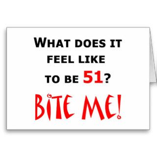 51 Bite Me Card