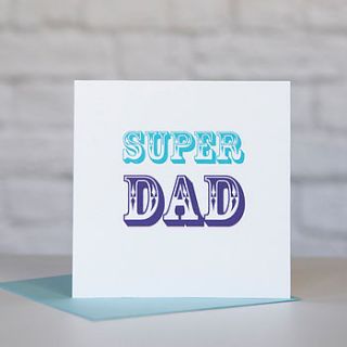 super dad father's day card by twenty seven