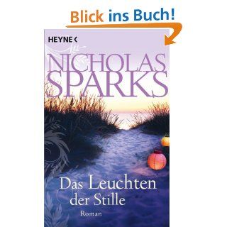 Das Leuchten der Stille Roman Nicholas Sparks, Adelheid Zfel Bücher