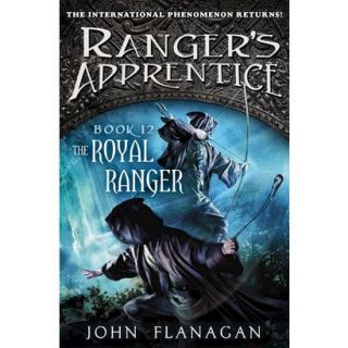 The Royal Ranger (Rangers Apprentice Series #12