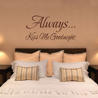'always kiss me goodnight' wall sticker quote by making statements