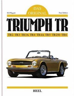 Das Original Triumph TR TR 2, TR 3, TR 4A, TR 4, TR 5, TR 250, TR 6 Bill Piggott Bücher