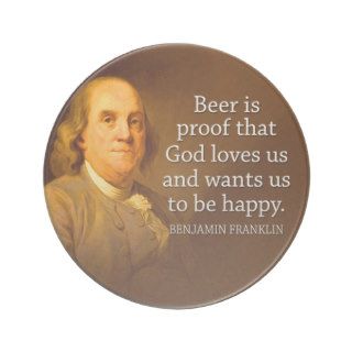 Ben Franklin quote on God and Beer Drink Coaster
