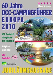 DCC Campingfhrer Deutschland / Europa 2010 DCC Deutscher Camping Club e. V. Bücher