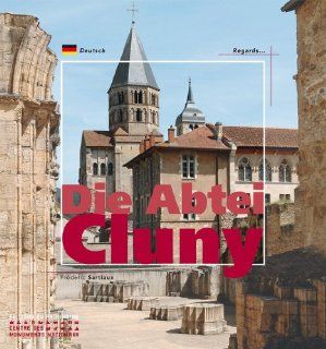 L'Abbaye de Cluny (version allemande) Frdric Sartiaux Fremdsprachige Bücher