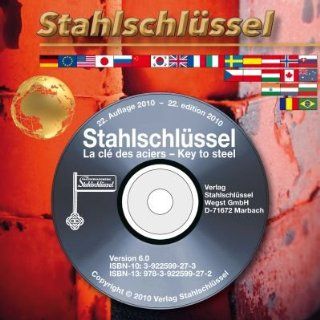 Stahlschlssel   Key to Steel CD ROM 2010 Deutsch / Englisch / Franzsisch /Eine selbst frei definierbare Sprache Micah Wegst, Claus Wegst Bücher