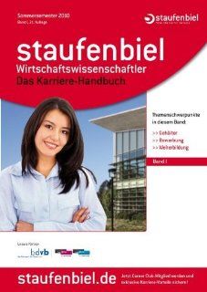 Staufenbiel Wirtschaftswissenschaftler 2010 Das Karrierehandbuch   Band I Birgit Giesen Bücher
