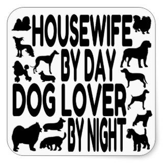 Dog Lover Housewife Square Stickers