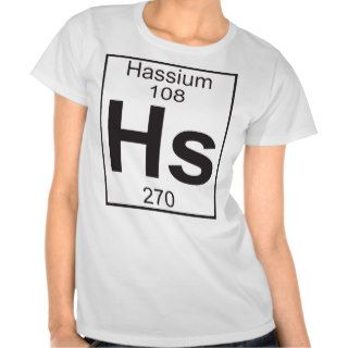 Element 108   hs (hassium) t shirt