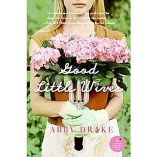 Good Little Wives (Paperback)