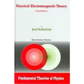 Classical Electromagnetic Theory (Hardcover)