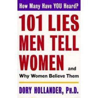 101 Lies Men Tell Women (Paperback)