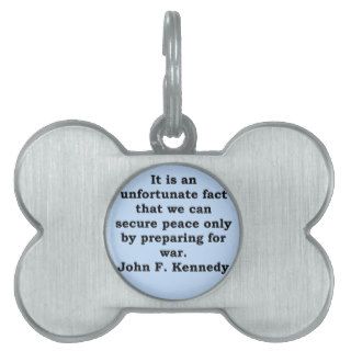 john f kennedy quote pet tags