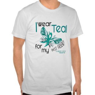 I Wear Teal For My Best Friend 45 Ovarian Cancer Tees