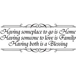 Decorative Having Someplace To Go Is Home Vinyl Wall Art Quote