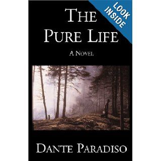 The Pure Life Dante Paradiso 9780738859149 Books