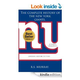 Giants. The complete and illustrated in high resolution history of the New York Giants. 1st edition. eBook R.S. Murray Kindle Store