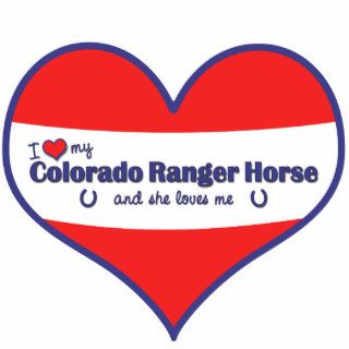 I Love My Colorado Ranger Horse (Female Horse) Photo Cut Out