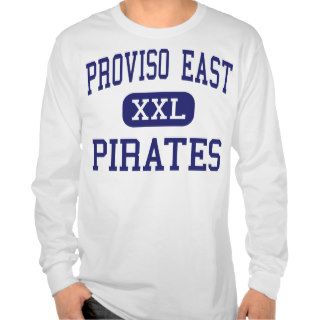 Proviso East   Pirates   High   Maywood Illinois T Shirt