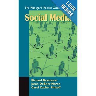 The Manager's Pocket Guide to Social Media Richard Brynteson, Jason DeBoer Moran, Carol Zacher Rinkoff 9781599962580 Books