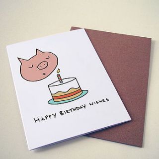pig 'happy birthday wishes' card by hole in my pocket