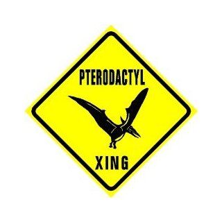 PTERODACTYL CROSSING sign * street dinosaurs   Yard Signs