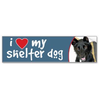 Love My Shelter Dog Belgian Sheepdog Bumper Stickers