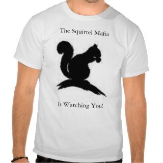 Squirrel Mafia Tee Shirts