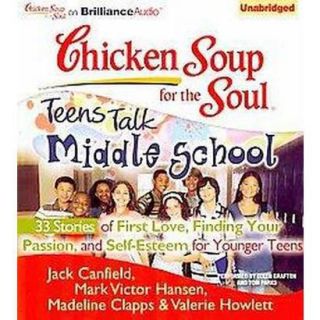 Chicken Soup for the Soul Teens Talk Middle Scho