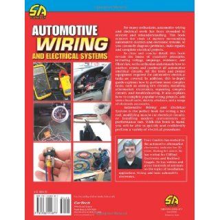 Automotive Wiring and Electrical Systems (Workbench Series) Tony Candela 9781932494877 Books
