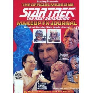 Authentic THE OFFICIAL Star Trek The Next Generation MAGAZINE MAKEUP FX JOURNAL   Detailed Step by Step Applications   Ferengi, Klingons, Romulans, Vulcans and more From rough sketch to final face STTNG Emmy Award Winner  90 full color pages. Michael W
