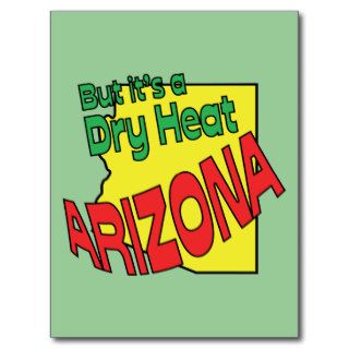 Arizona AZ State Motto ~ But It's A Dry Heat Post Cards