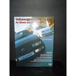 Volkswagen Sport Tuning For Street and Competition (Engineering and Performance) Per Schroeder 9780837601618 Books