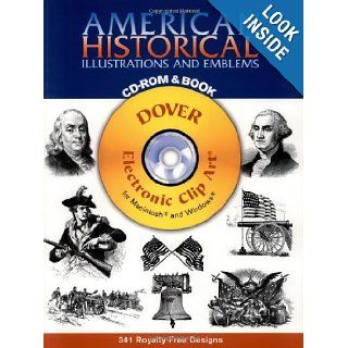 American Historical Illustrations and Emblems CD ROM and Book (Dover Electronic Clip Art) Dover 9780486995113 Books