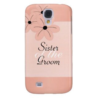 Sister Of The Groom Salmon Flowers Samsung Galaxy S4 Covers