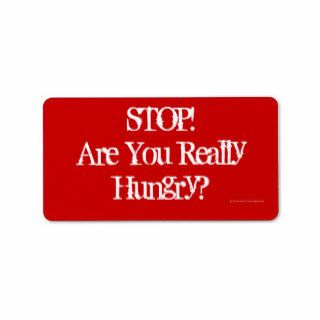 Stop Are you really Hungry?, Diet Food Label