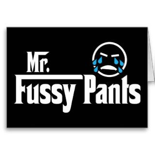 Mr. Fussy Pants Greeting Cards