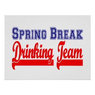 Spring Break Drinking Team (Themed Party) Posters