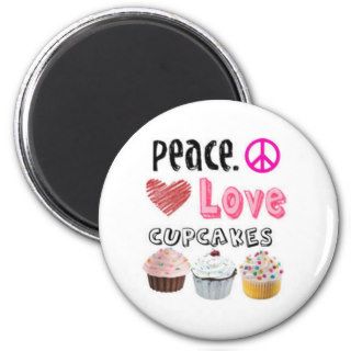 Peace. Love. Cupcakes. Magnet